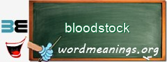 WordMeaning blackboard for bloodstock